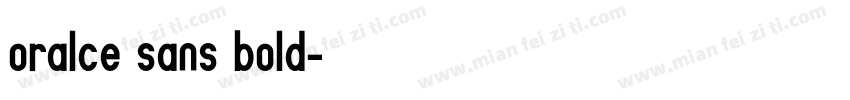 oralce sans bold字体转换